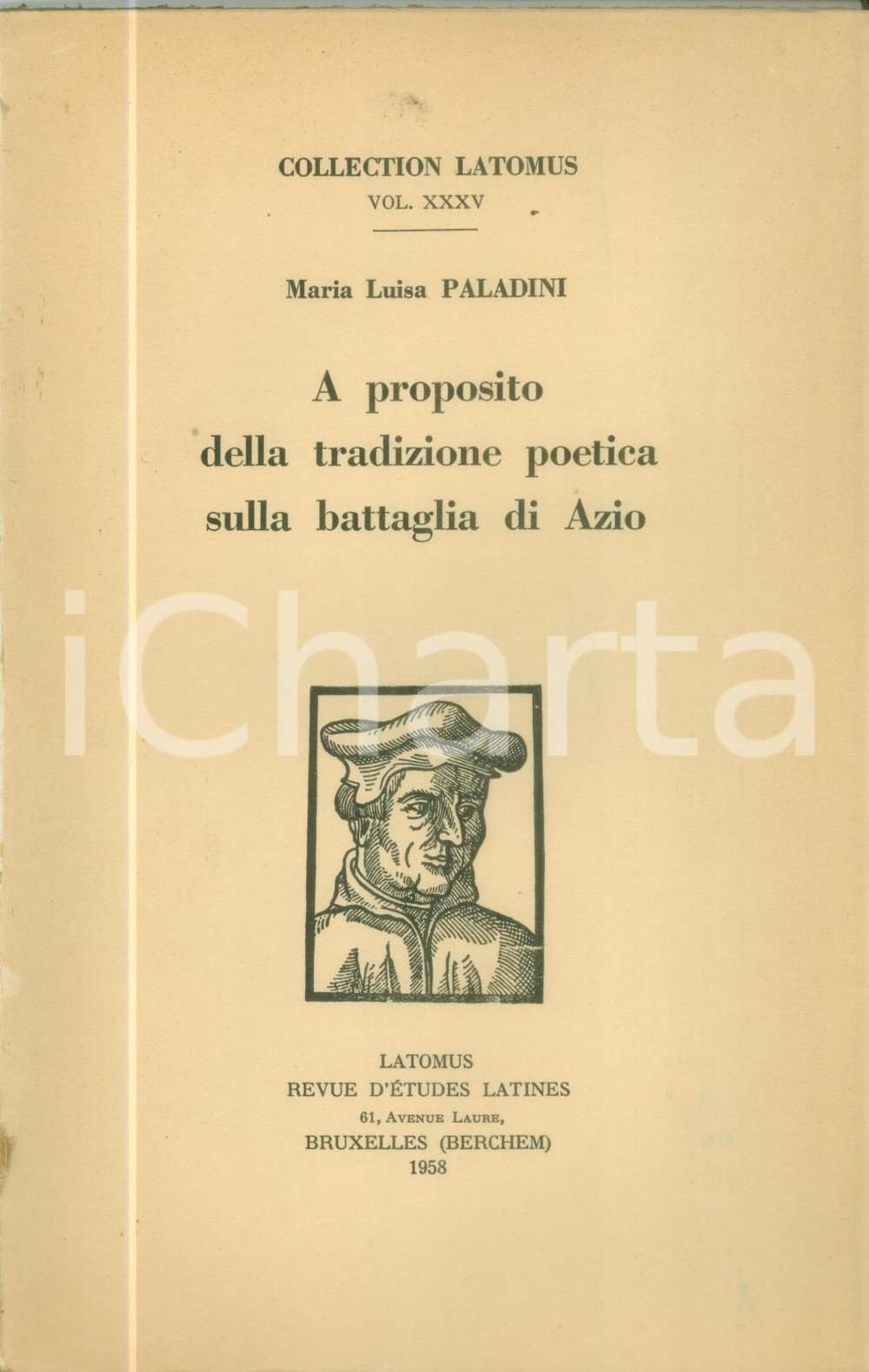 Libro, pubblicazione d epoca 1958 Maria Luisa PALADINI La tradizione poetica sulla battaglia di AZIO 1