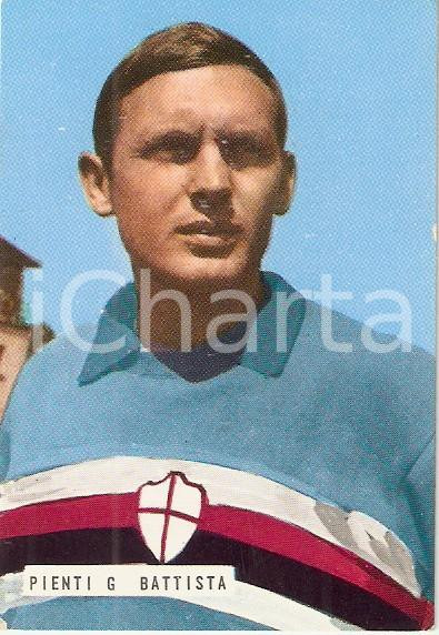 Oggetto da collezione cartaceo EDIZIONI FOTO CALCIO  CALCIATORI 1965 1966 Figurina Giovan Battista PIENTI 177 1
