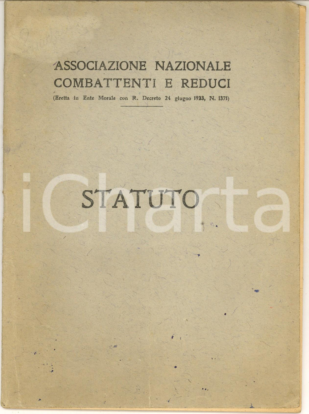1947 ROMA Associazione Nazionale Combattenti e Reduci - Statuto 34 pp.