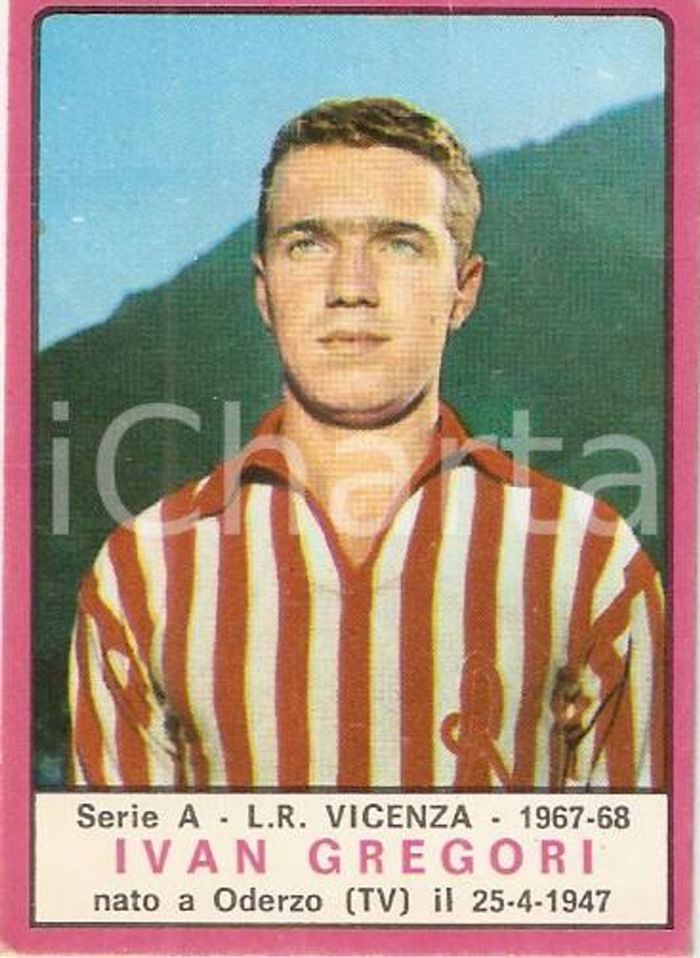 Oggetto da collezione cartaceo PANINI - CALCIATORI 1967 - 1968 Figurina Ivan GREGORI Serie A LANEROSSI VICENZA 1