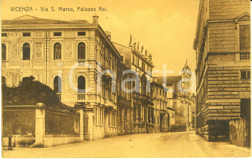 Cartolina originale da collezione 1920 ca VICENZA Via San Marco Palazzo ROI e chiesa SAN MARCO * Cartolina FP NV 1
