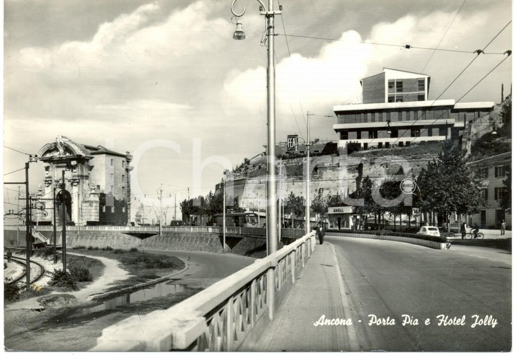 Cartolina originale da collezione 1964 ANCONA L'hotel JOLLY presso PORTA PIA *Cartolina FG VG insegna SHELL 1
