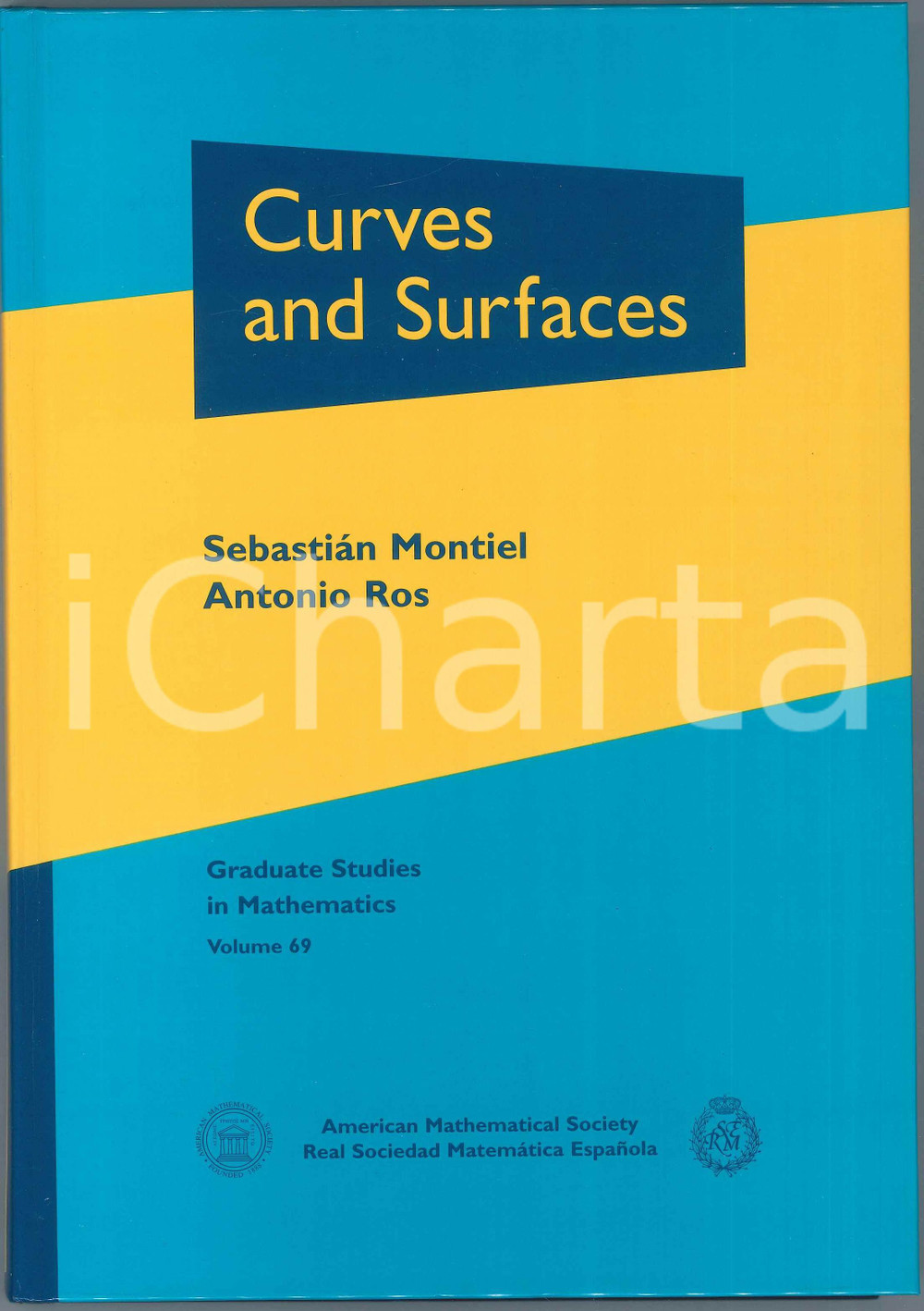2010 Sebastián MONTIEL Antonio ROS Curves and Surfaces