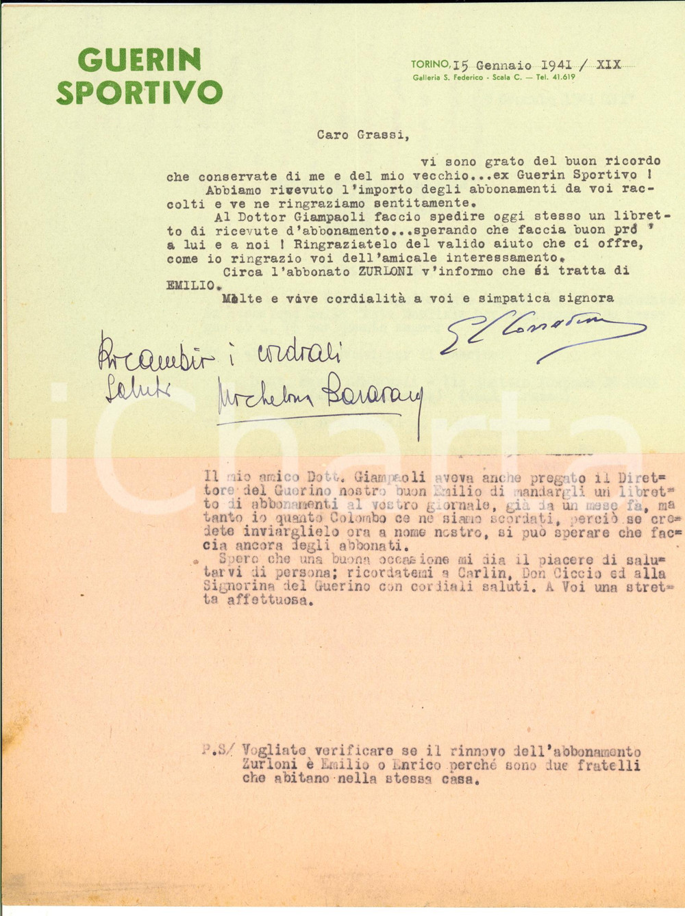 1941 TORINO GUERIN SPORTIVO Lettera Giulio CORRADINO CORRADINI *Autografo Lettera dattiloscritta, su carta intestata, relativa agli abbonamenti al giornale.Firma autografa di Giulio Corradino Corradini.Dattiloscritto originale della lettera inviata al Guerin Sportivo.CONDIZIONI: FAIR (piegature d'epoca)PAGINE: 1 + 1    originale e autentica 1