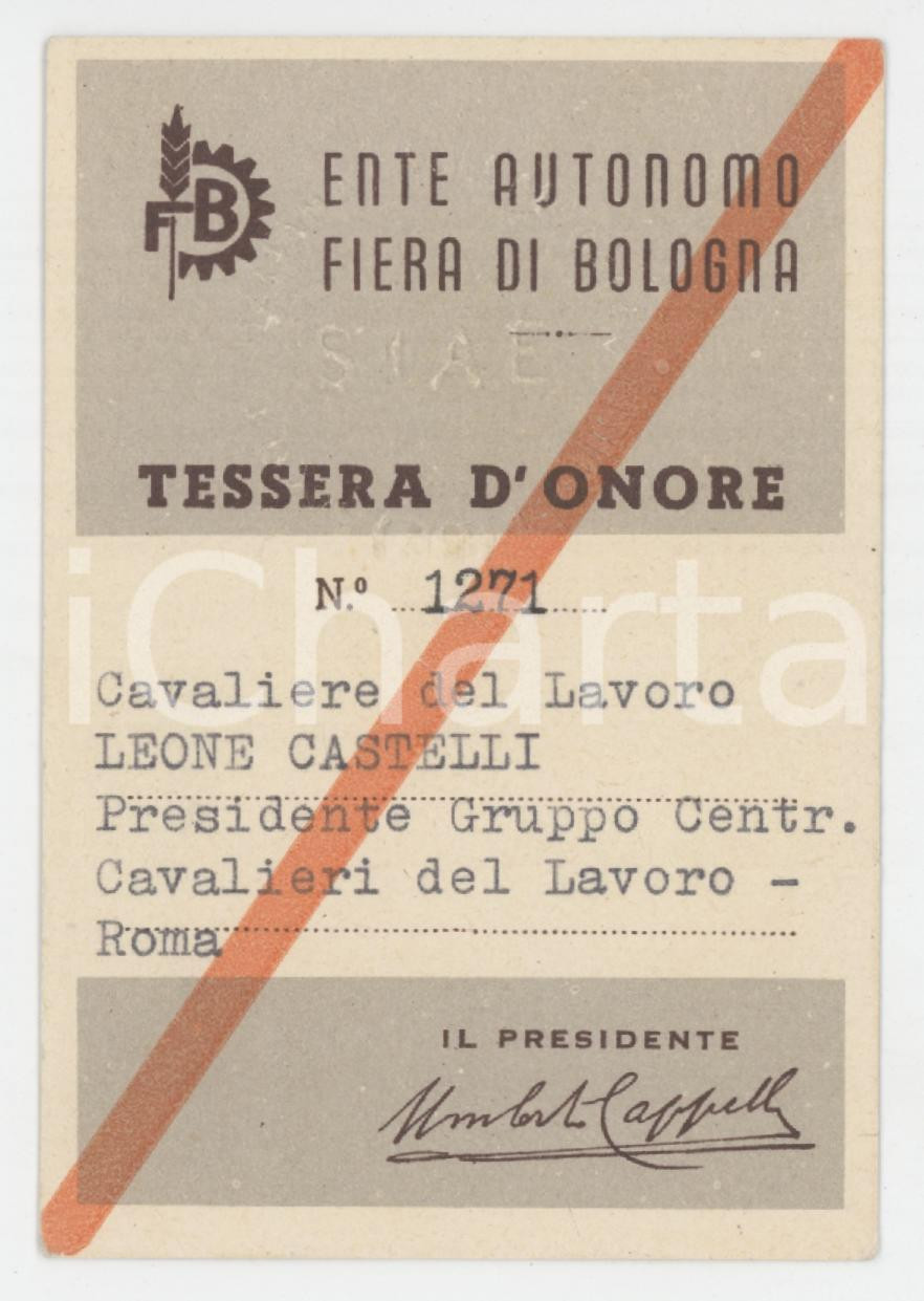 1950 ca FIERA DI BOLOGNA Tessera d'onore Cav. Leone CASTELLI 6x10 cm