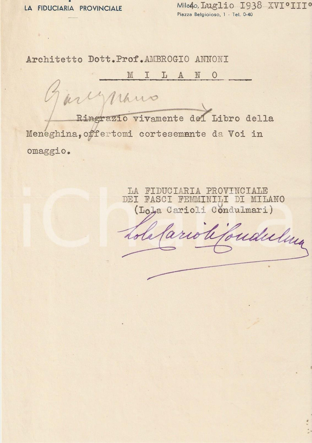 Autografo originale 1938 MILANO Lola CARIOLI CONDULMARI Fiduciaria dei Fasci Lettera con AUTOGRAFO 1