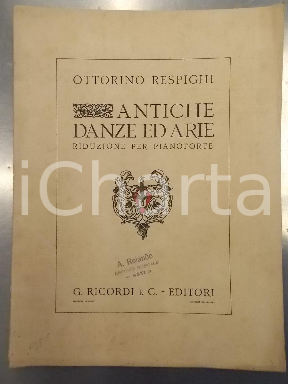 Oggetto da collezione cartaceo 1919 Ottorino RESPIGHI Antiche danze ed arie - Rid. per pianoforte *Ed. RICORDI 1
