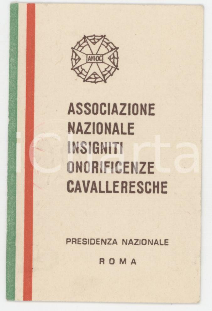 1976 ROMA Associazione nazionale insigniti onorificenze cavalleresche - Tessera Tessera d'epoca.  FAIR/discreto Lievi smussature agli angoli Formato: 5x8 cm originale e autentica 1