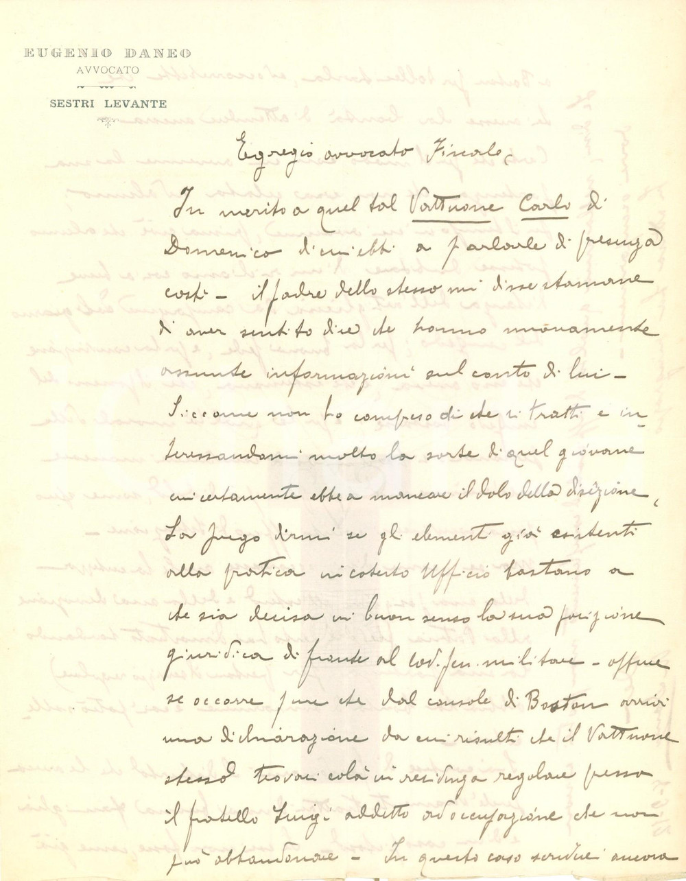 Documento originale, autentico 1912 SESTRI LEVANTE Avvocato Eugenio DANEO si informa su Carlo VATTUONE fuggito 1
