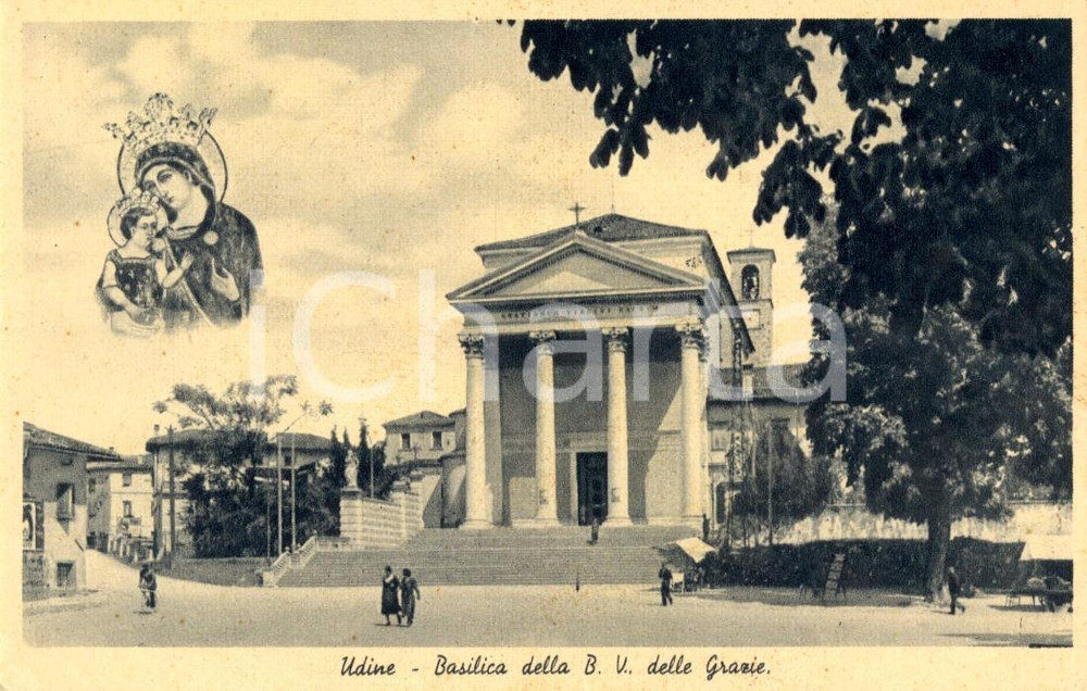 Cartolina originale da collezione 1941 UDINE Veduta della Basilica della BEATA VERGINE DELLE GRAZIE Animata FP VG 1
