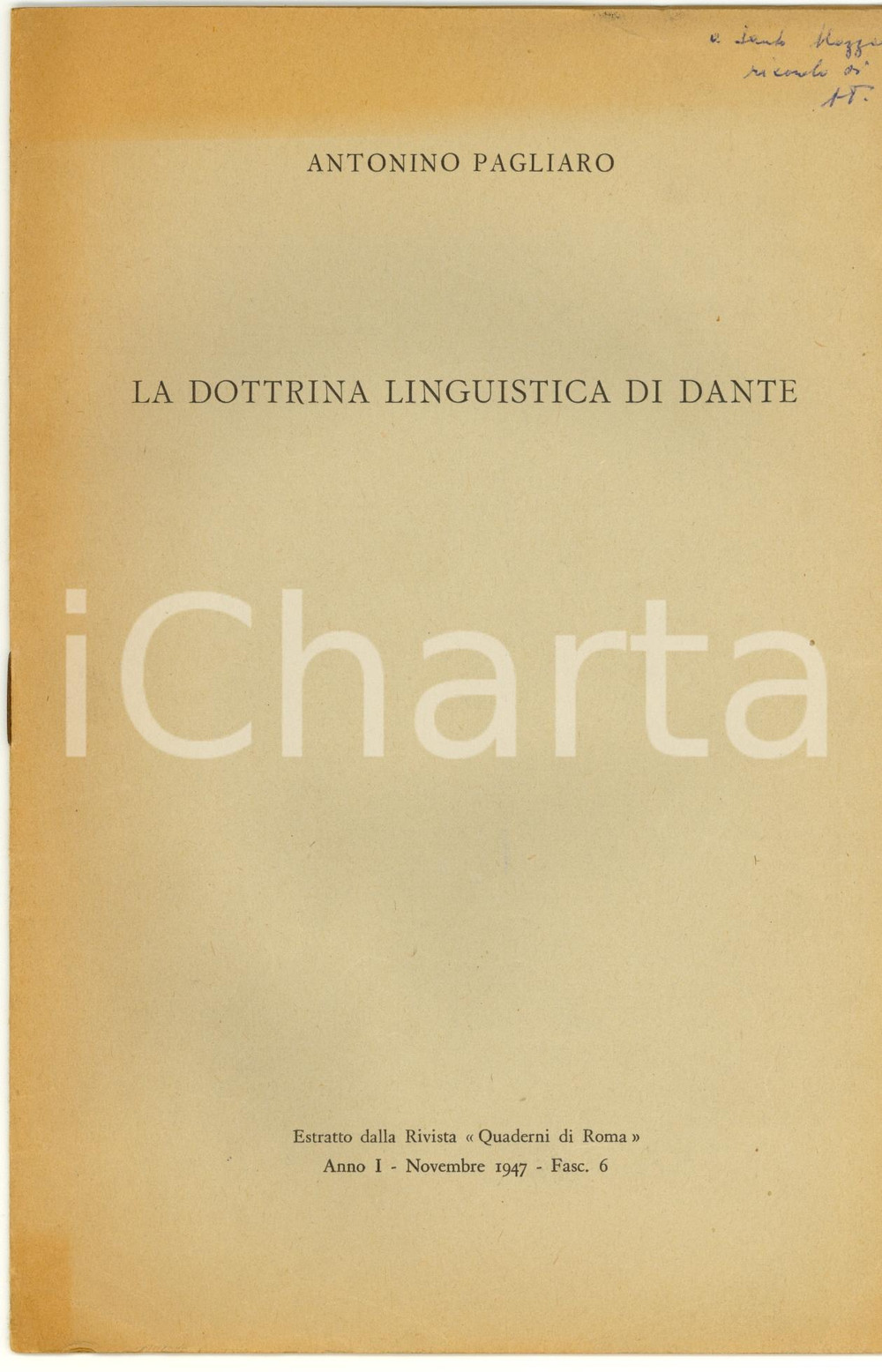 Libro, pubblicazione d epoca 1947 Antonino PAGLIARO La dottrina linguistica in Dante 1