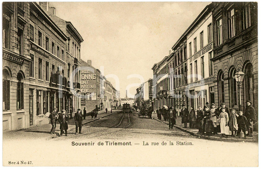 1910 ca TIRLEMONT / TIENEN (BELGIQUE) Rue de la Station - Carte postale ANIMEE Cartolina postale d'epoca, non viaggiata.FORMATO: FPCONDIZIONI: G    originale e autentica 1