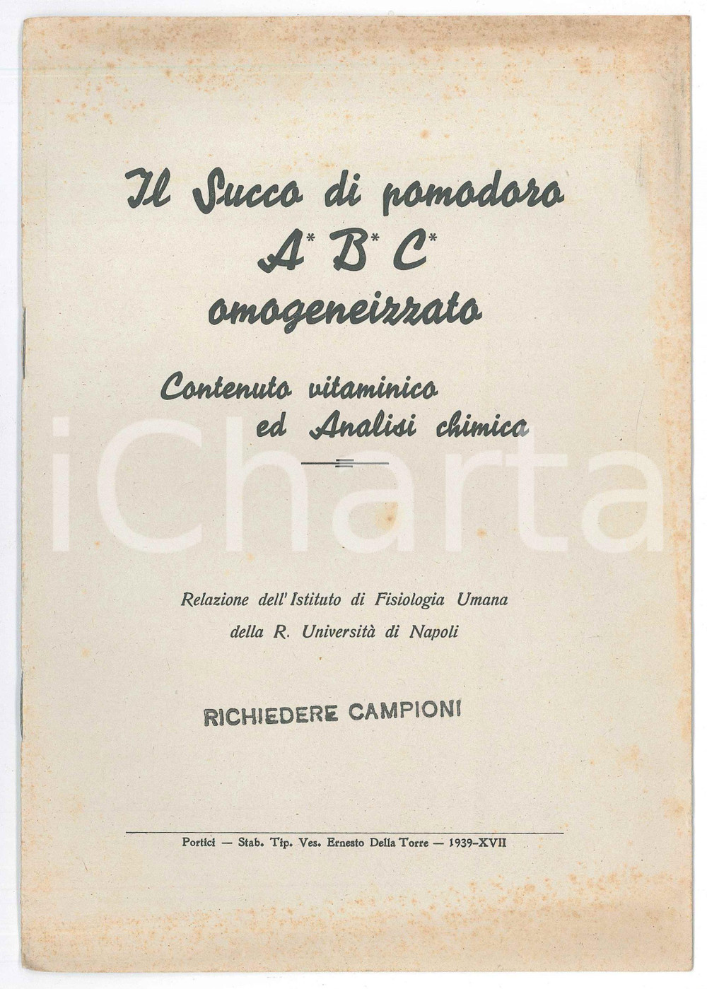 Libro, pubblicazione d epoca 1939 NAPOLI CIRIO Il succo di pomodoro A B C omogeneizzato  Pubblicazione 7 pp. 1