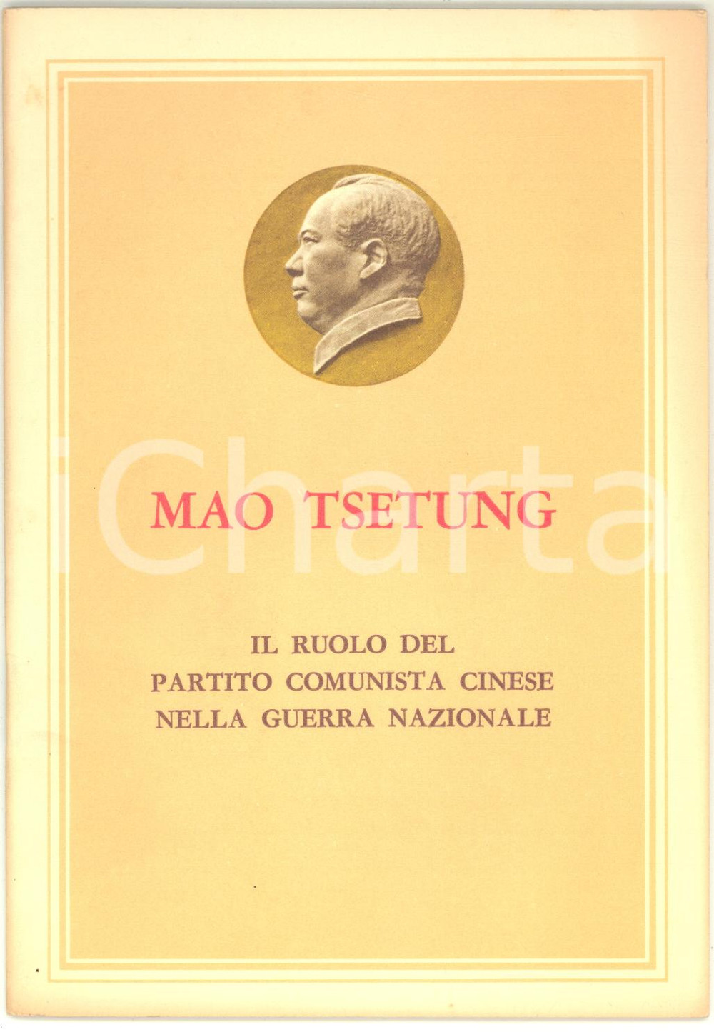 Libro, pubblicazione d epoca 1971 MAO TSE TUNG Il ruolo del Partito Comunista Cinese nella guerra nazionale 1