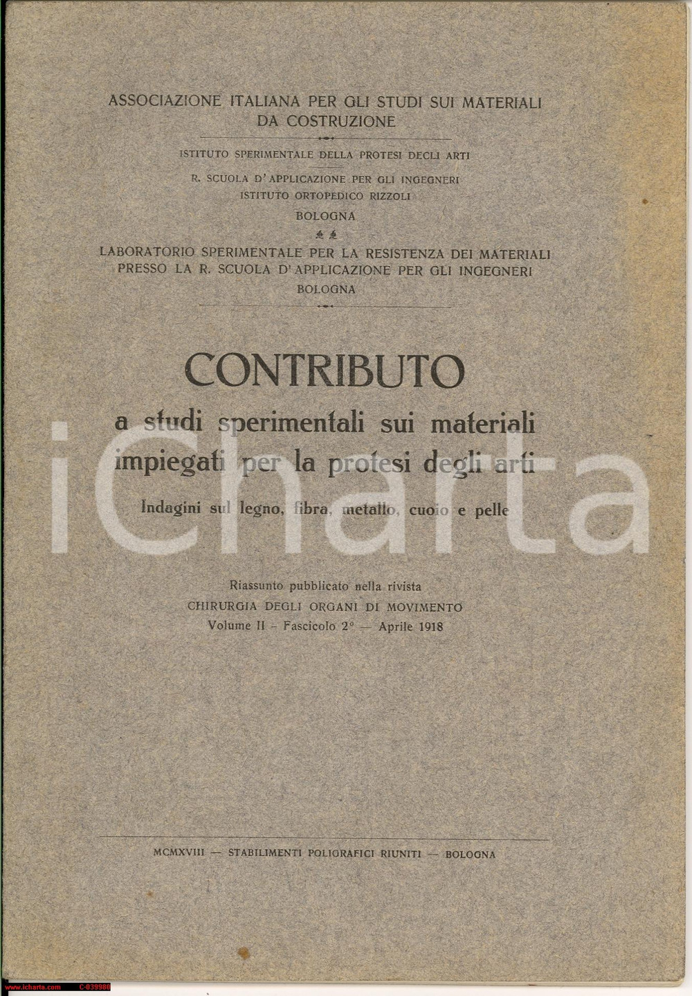 Libro, pubblicazione d epoca 1918 BOLOGNA Regia Scuola Ingegneri Studi su protesi arti 1