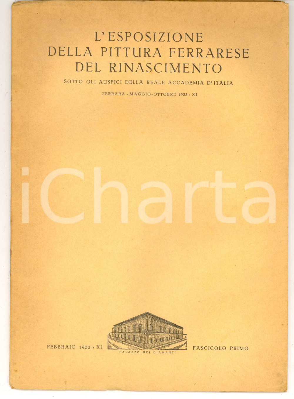 Libro, pubblicazione d epoca 1933 FERRARA Esposizione della pittura ferrarese del Rinascimento  Fascicolo 1° 1
