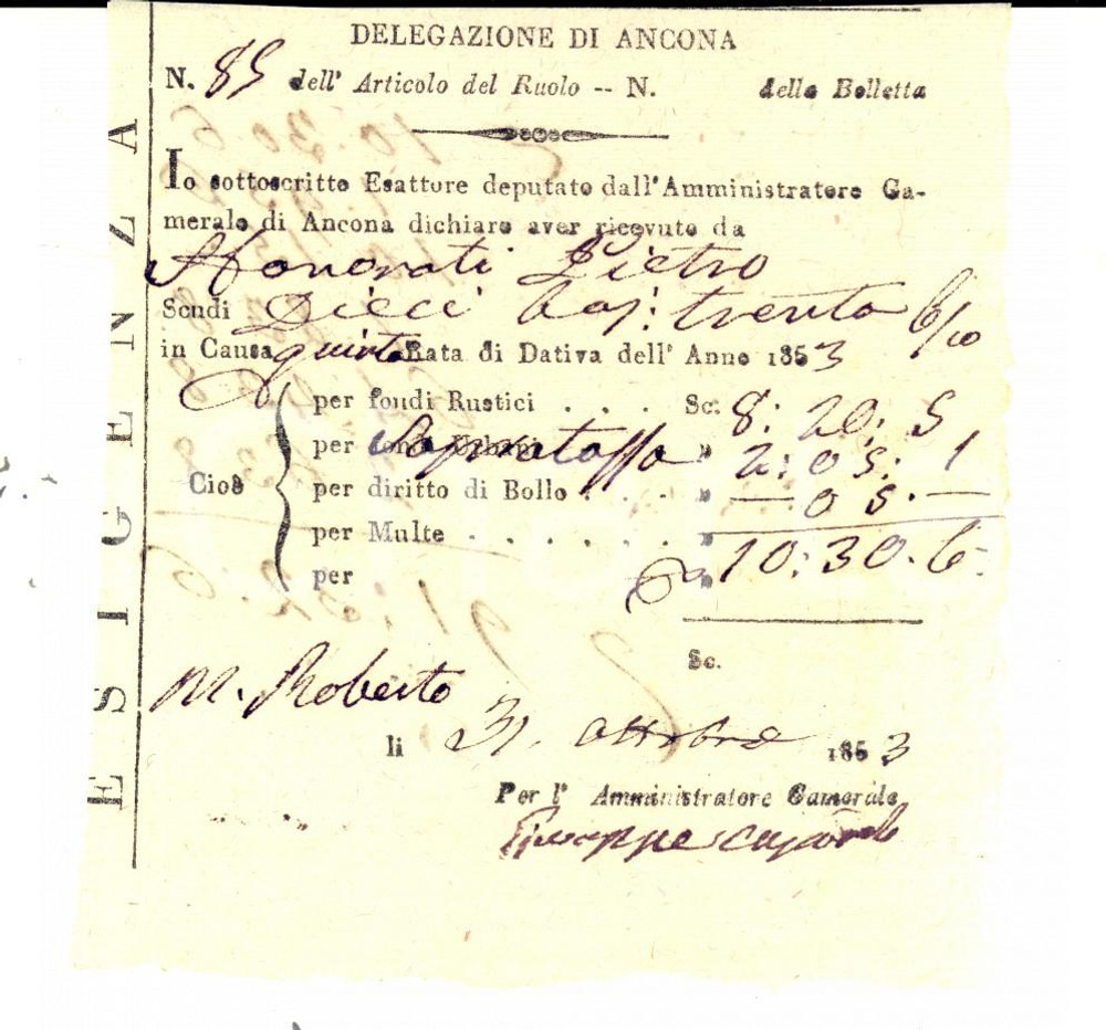 Documento originale, autentico 1853 DELEGAZIONE DI ANCONA Ricevuta al marchese HONORATI per versamento dativa 1