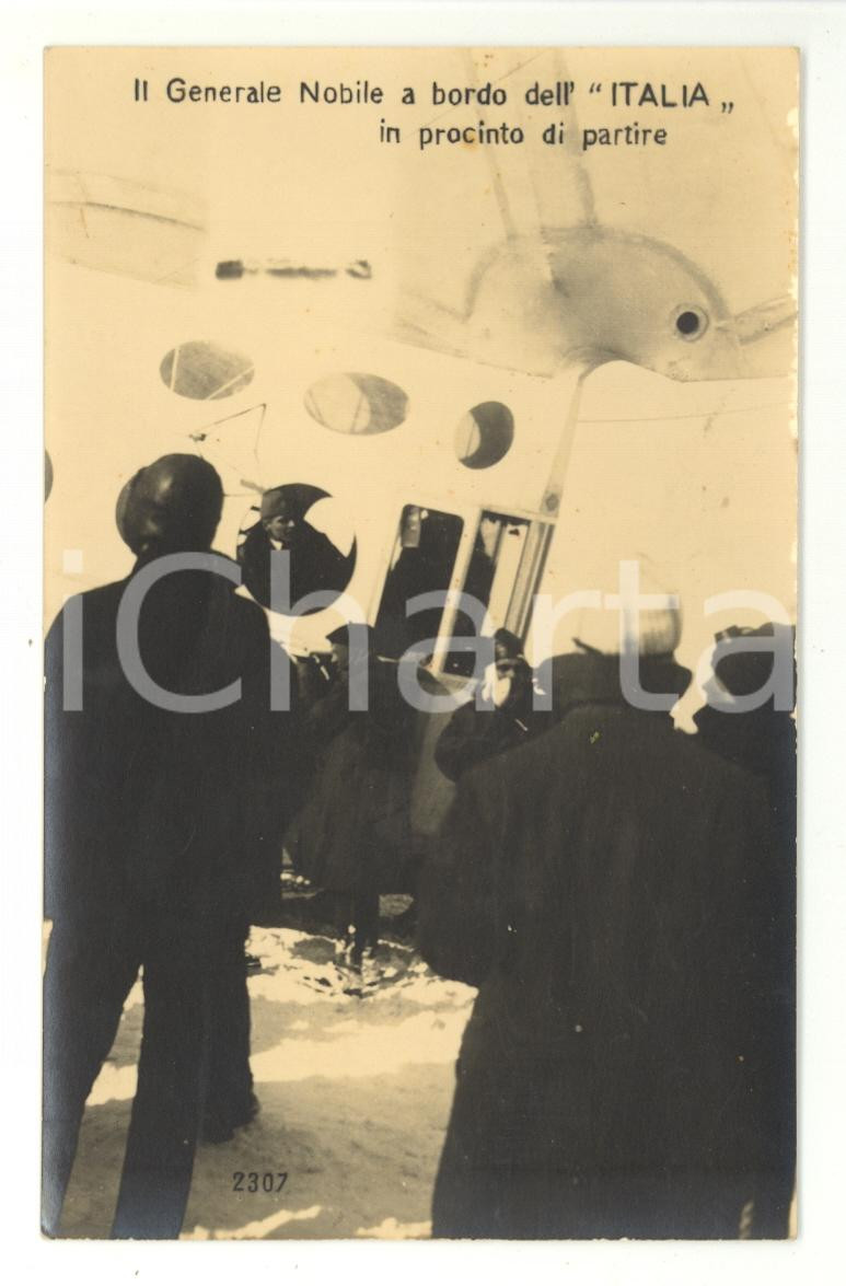 Cartolina originale da collezione 1928 Baia del Re - Generale NOBILE a bordo dell'ITALIA in partenza - Cartolina 1