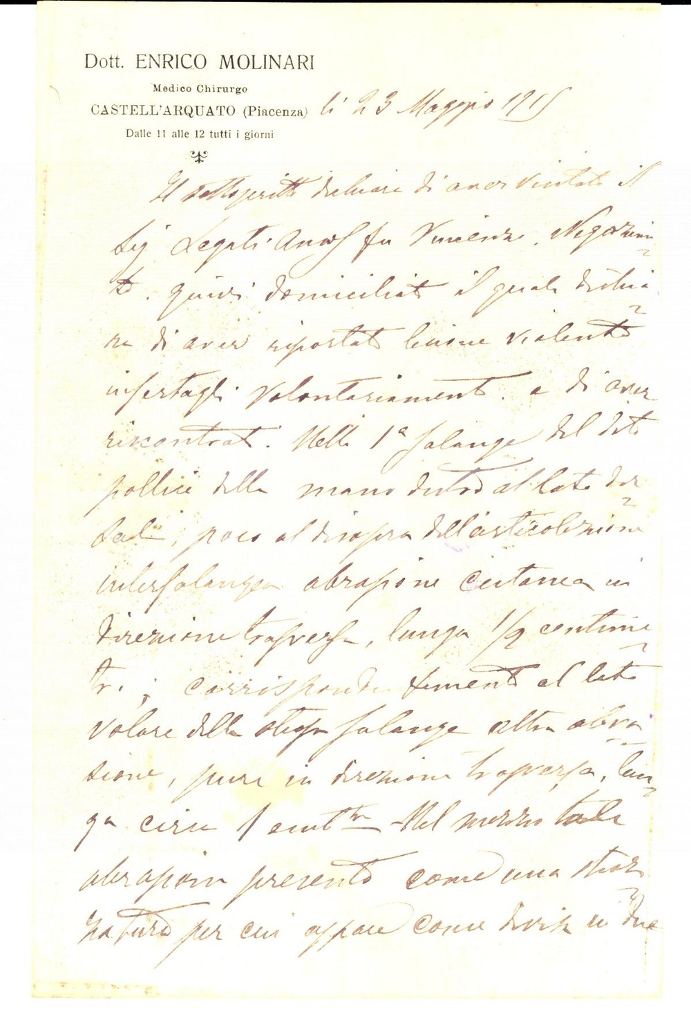 Documento originale, autentico 1915 CASTELL ARQUATO PC Referto chirurgo Enrico MOLINARI per lesioni da morso 1