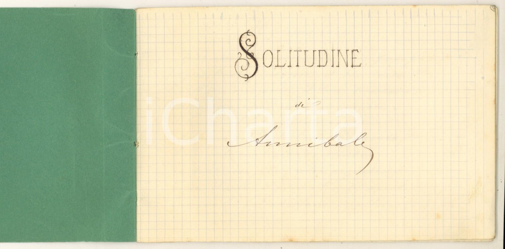 Autografo originale 1878 MILANO Annibale GHISALBERTI Solitudine  Tre poesie INEDITE Autografo 1