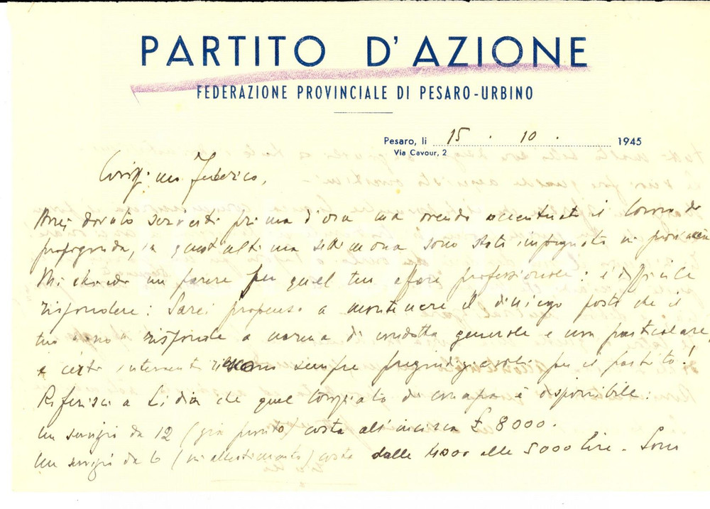 Autografo originale 1945 PARTITO D AZIONE Giulio COMANDINI non vuole danneggiare il partito Lettera 1