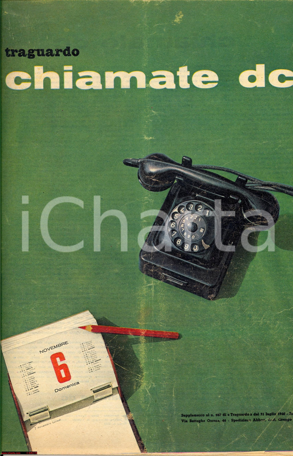 Libro, pubblicazione d'epoca 1960 ROMA Supplemento a TRAGUARDO - Chiamate DC *PROPAGANDA illustrato 1