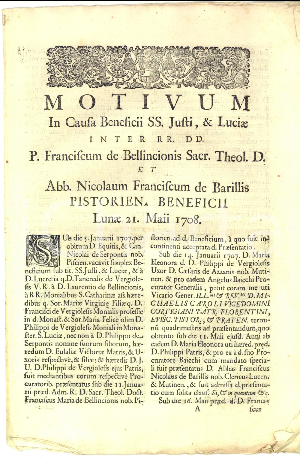 Documento originale, autentico 1708 PISTOIA Beneficio SS. GIUSTO E LUCIA conteso tra BELLINCIONI e BARILLI 1