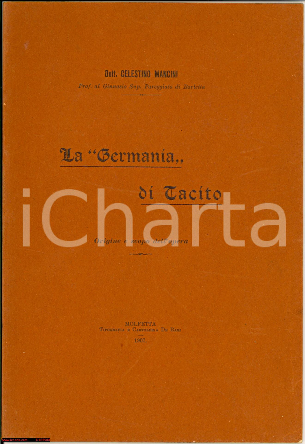 Libro, pubblicazione d epoca 1907 Celestino Mancini La Germania di Tacito libretto 1