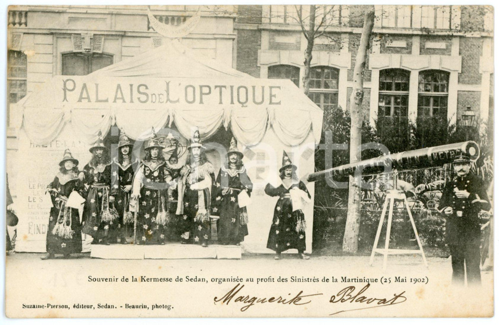 1902 SEDAN (FRANCE) Kermesse au profit des SinistrÃ©s de la Martinique *Postcard  Cartolina postale d'epoca, scritta ma non viaggiata.CONDIZIONI: G (piccolo residuo al lato sinistro)FORMATO: FP     originale e autentica 1