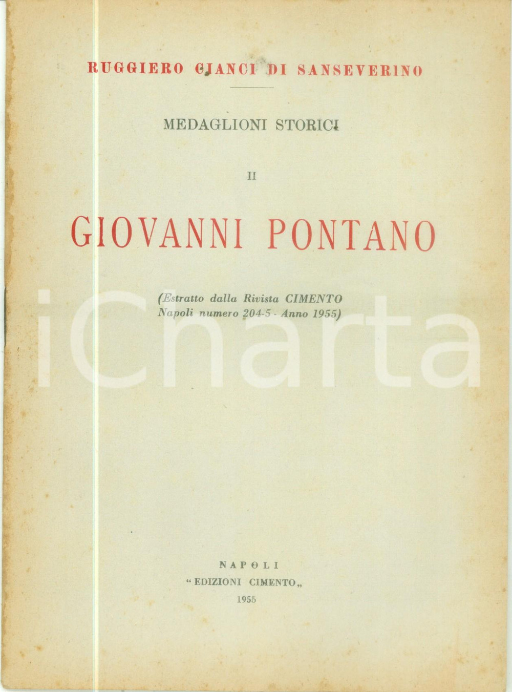 Libro, pubblicazione d epoca 1955 Ruggiero CIANCI DI SANSEVERINO Giovanni PONTANO Estratto dal CIMENTO 1