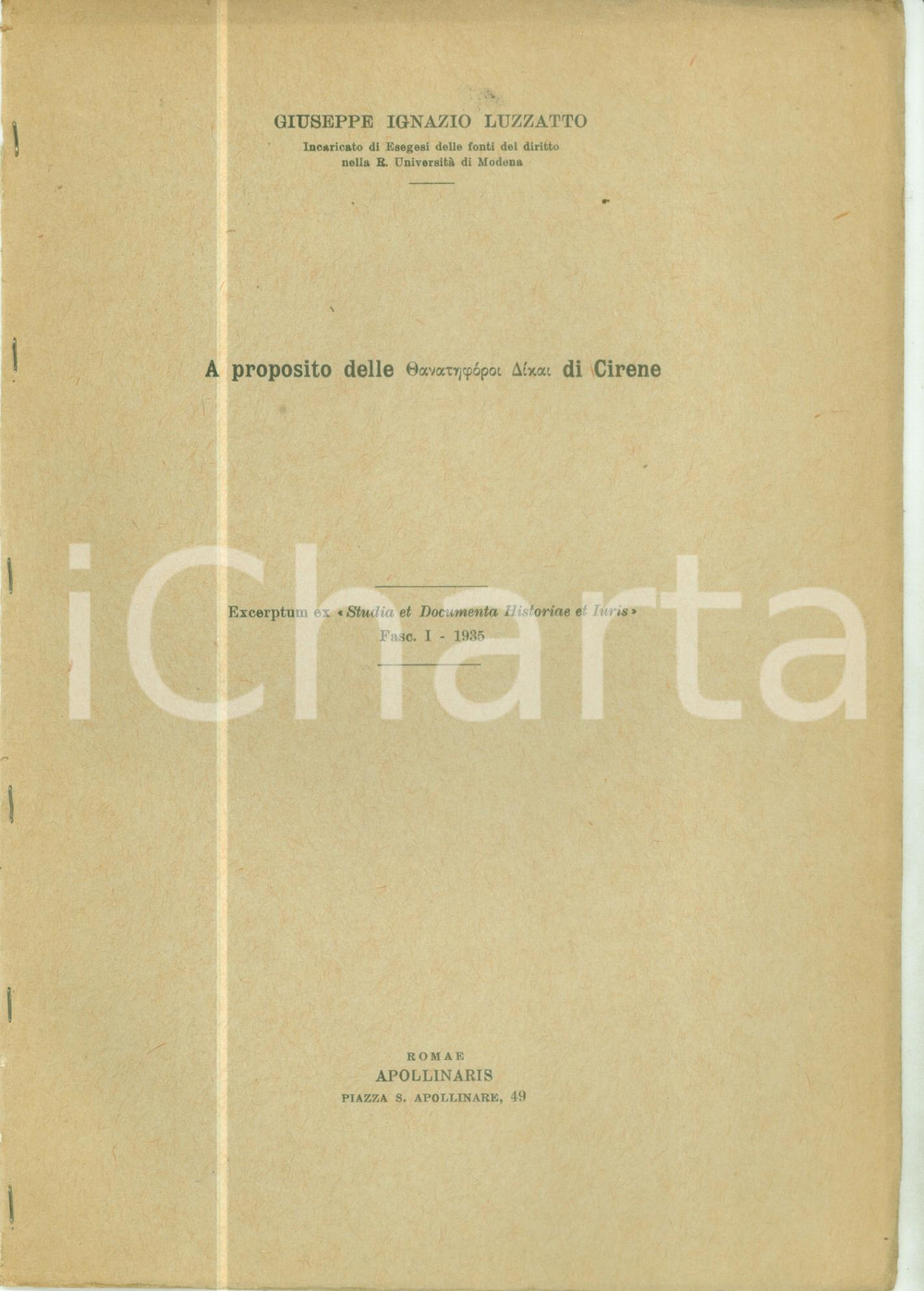 Libro, pubblicazione d epoca 1935 Giuseppe Ignazio LUZZATTO A proposito delle Thanatephoroi Dikai di CIRENE 1