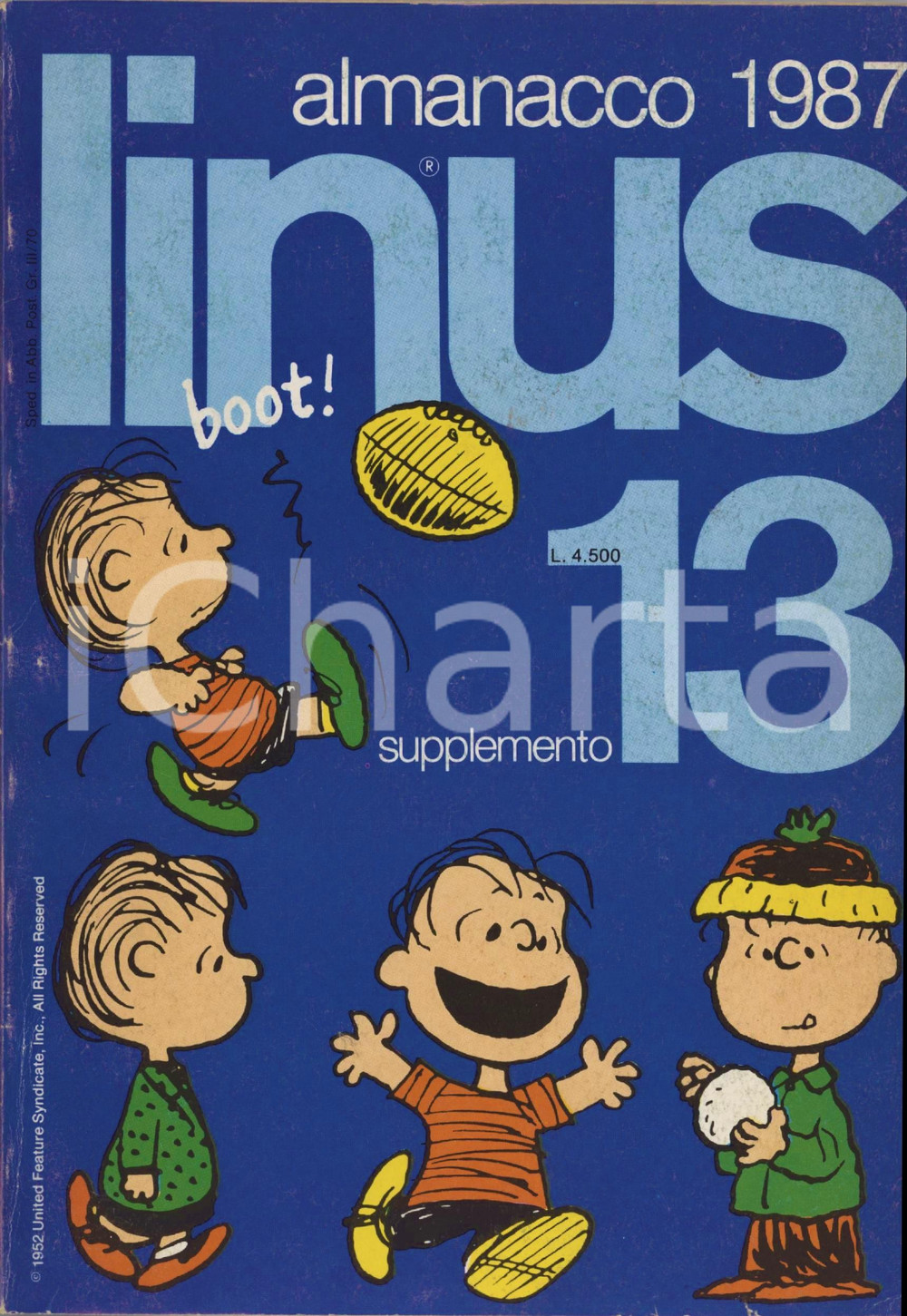 1987 LINUS Peanuts di SCHULZ - Beetle Bailey di WALKER - Almanacco Supplemento Supplemento Almanacco originale d'epoca, illustrato.PAGINE: 130 GOOD/buono ma tracce d'uso Formato: 15x21 cm originale e autentica 1