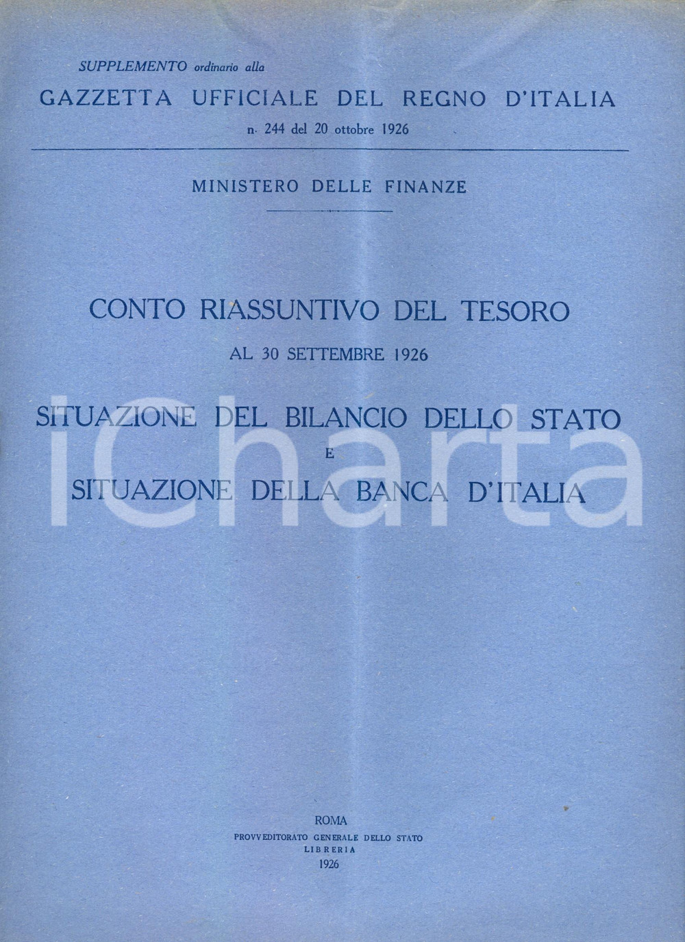 Documento originale, autentico 1926 GAZZETTA UFFICIALE Conto riassuntivo del Tesoro Bilancio Stato a settembre 1