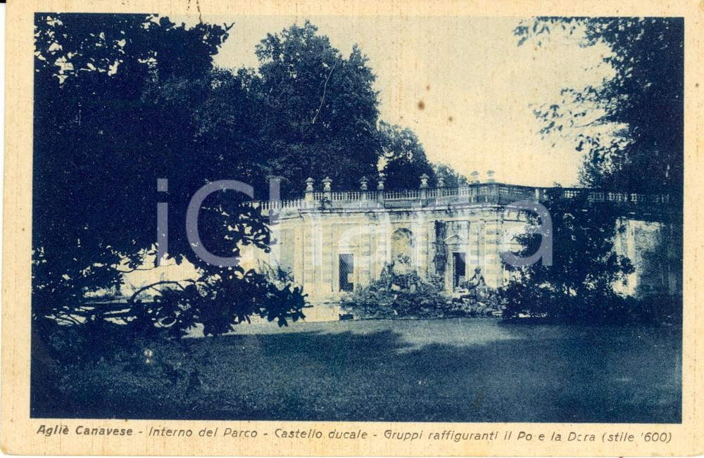 Cartolina originale da collezione 1942 AGLIE' (TO) Parco Castello DUCALE - Fontana con gruppi PO e DORA *Cartolina 1