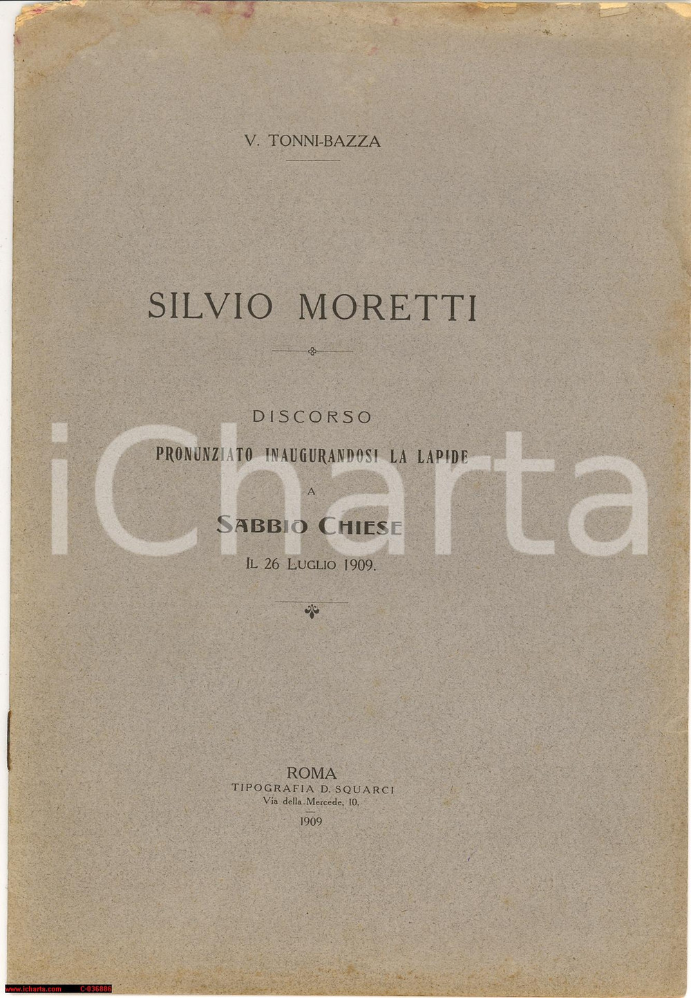 Documento originale, autentico 1909 SABBIO CHIESE BS Lapide in memoria Silvio MORETTI 1