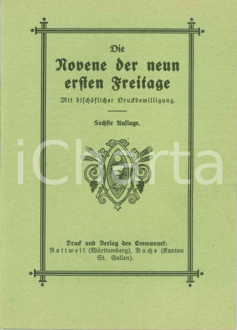 Libro, pubblicazione d epoca 1925 ROTTWEIL  BUCHS ST. GALLEN Novene der neun ersten Freitage Opuscolo 1