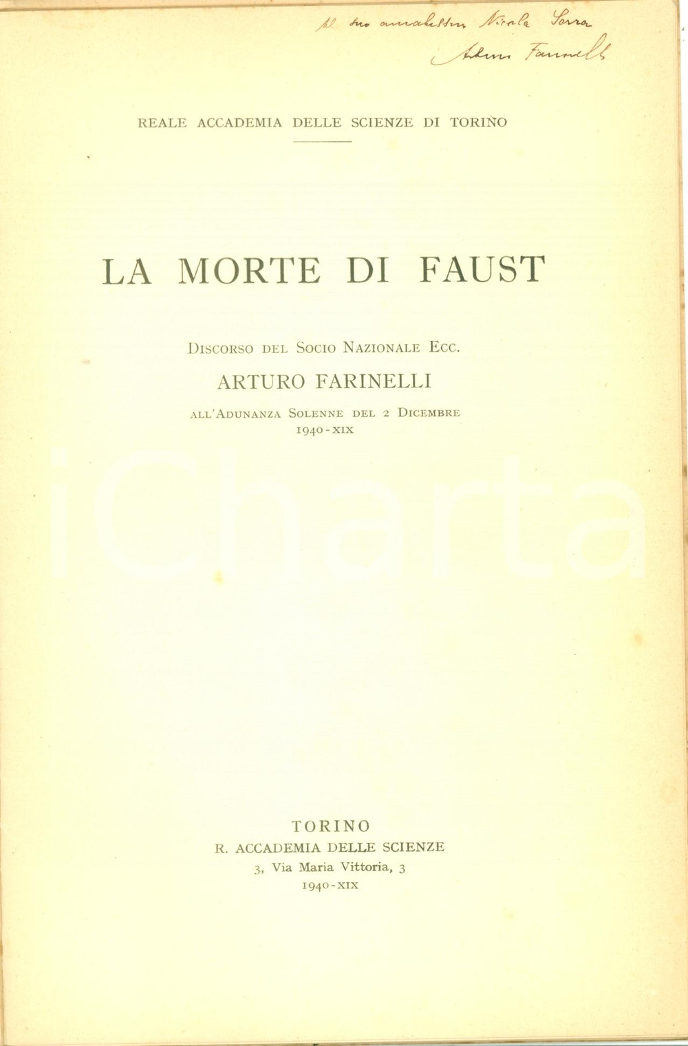 Libro, pubblicazione d epoca 1940 R. ACCADEMIA SCIENZE Arturo FARINELLI La morte di FAUST con invio AUTOGRAFO 1