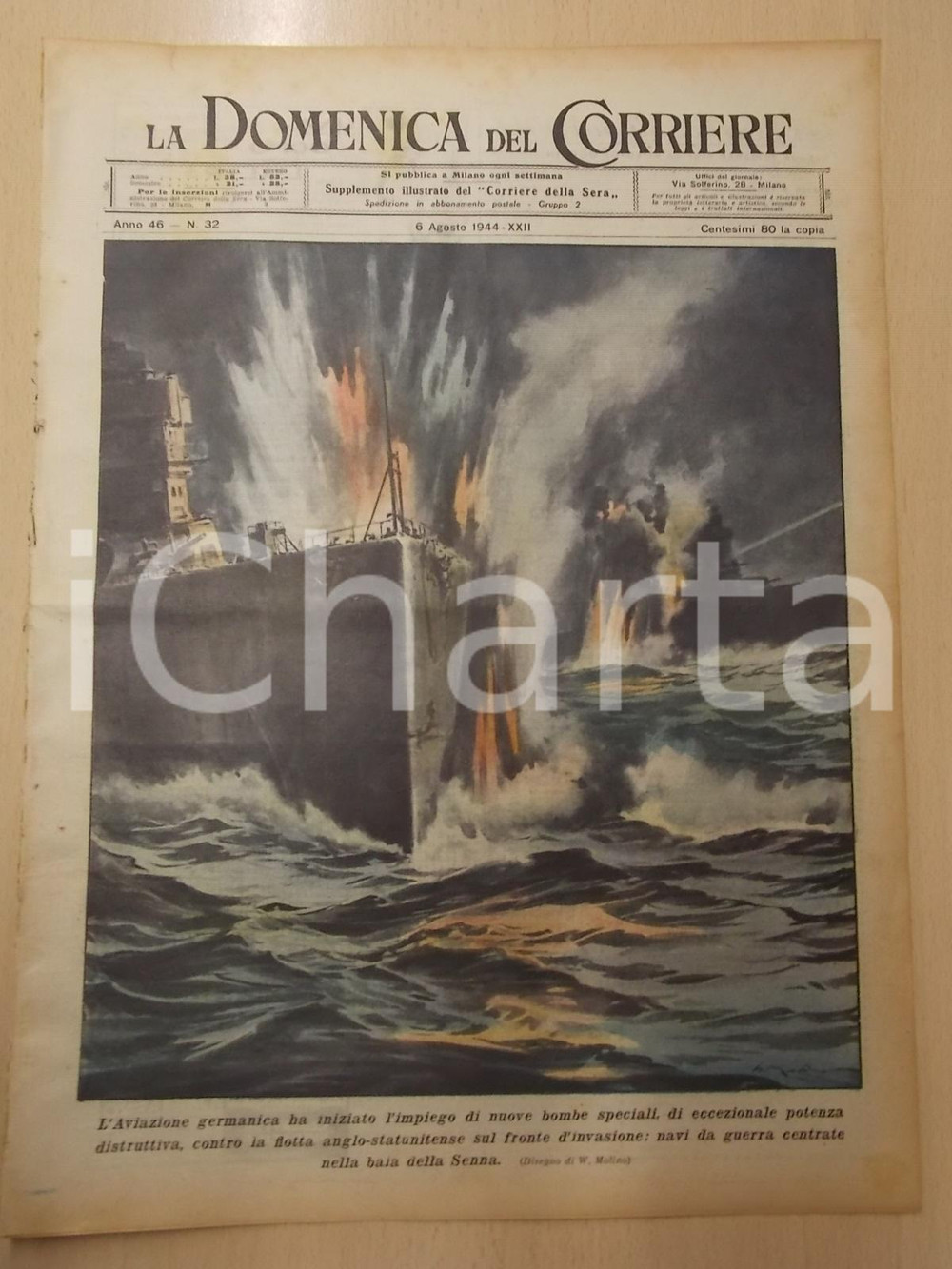 Giornale, rivista storica 1944 RSI DOMENICA DEL CORRIERE Navi da guerra inglesi affondate baia della SENNA 1
