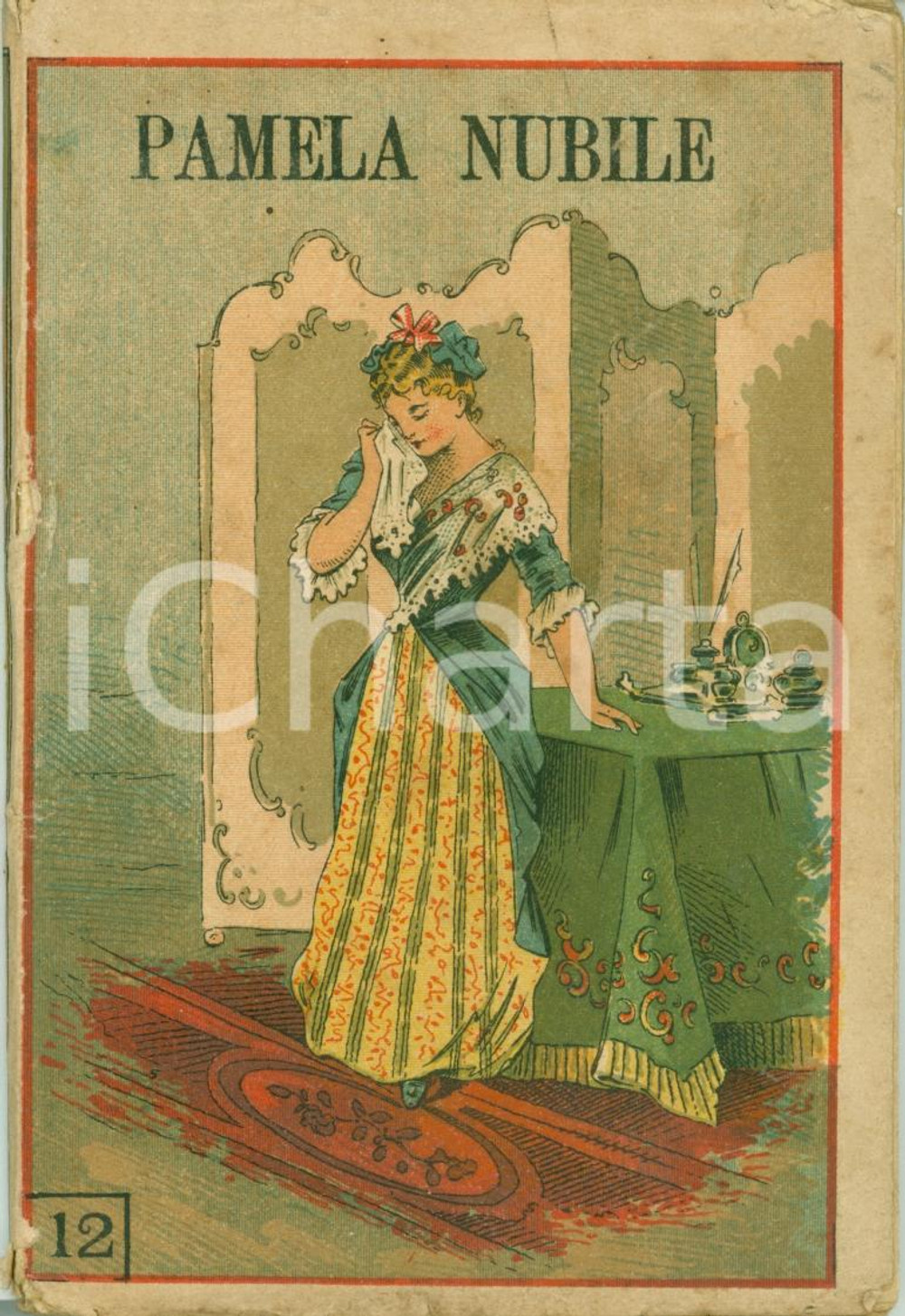 Libro, pubblicazione d epoca 1894 Carlo GOLDONI Pamela nubile commedia ILLUSTRATO Volume 1