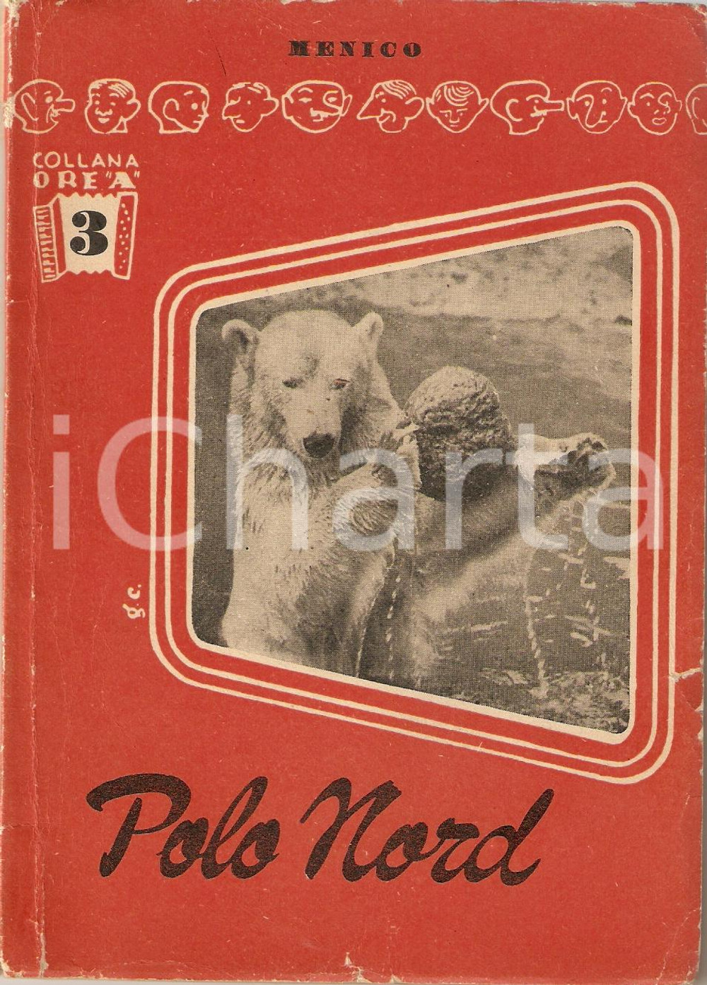 Libro, pubblicazione d'epoca 1954 AZIONE CATTOLICA GIAC Barzellette POLO NORD a cura di MENICO Collana Ore A 1
