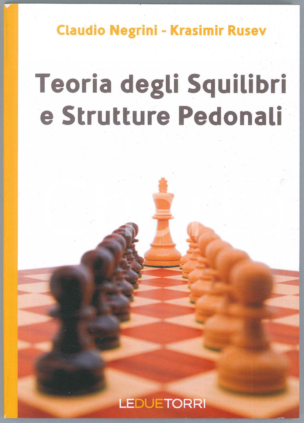 2017 Claudio NEGRINI Krasimir RUSEV Teoria degli Squilibri e Strutture Pedonali