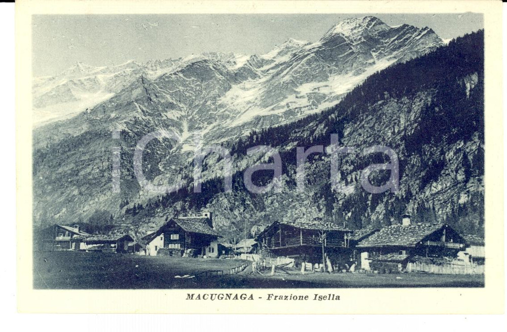 Cartolina originale da collezione 1920 ca MACUGNAGA VB Veduta panoramica frazione ISELLA Cartolina FP NV 1