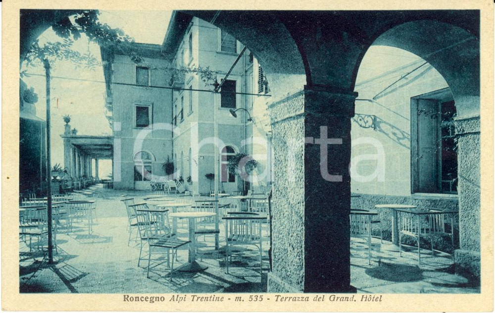 Cartolina originale da collezione 1920 ca RONCEGNO TERME TN ALPI La terrazza del Grand Hotel Cartolina FP NV 1