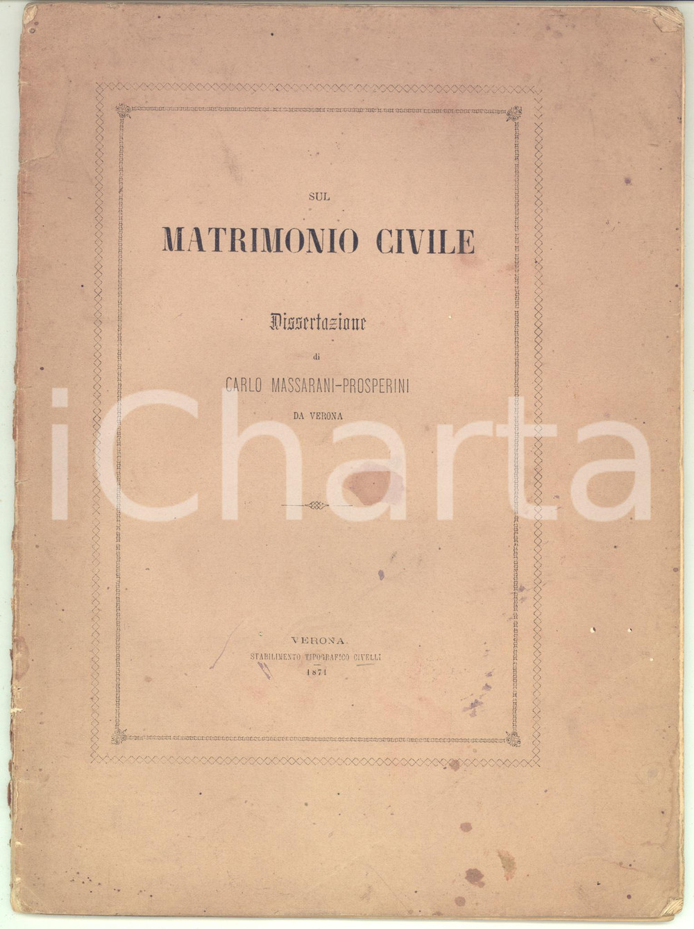 Libro, pubblicazione d epoca 1871 Carlo MASSARANIPROSPERINI Sul matrimonio civile  DANNEGGIATO RARO 47 pp. 1