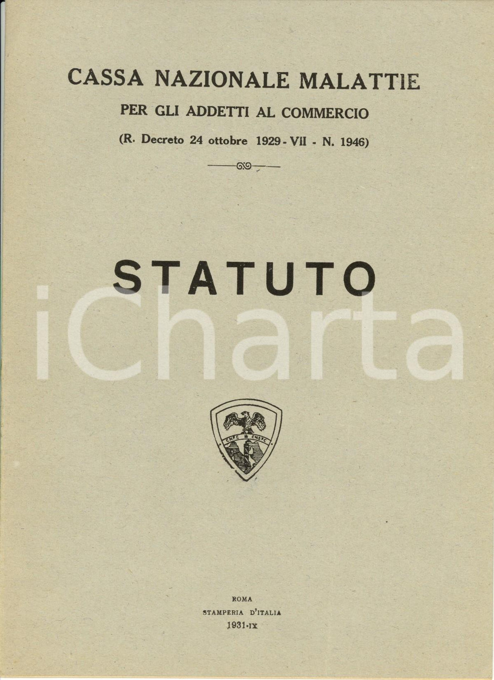 Libro, pubblicazione d epoca 1931 ROMA Statuto della Cassa nazionale malattie per gli addetti al commercio 1