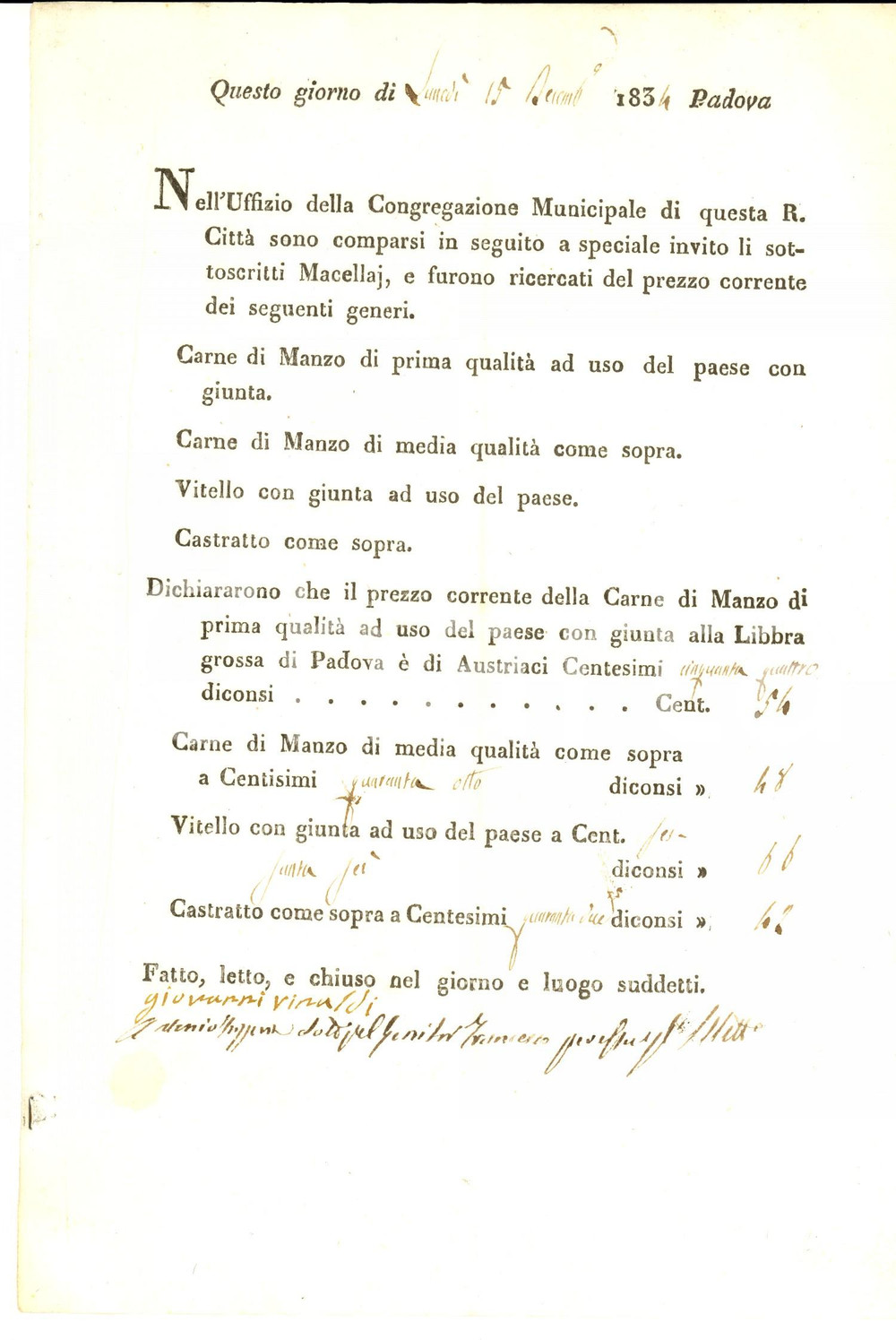 Documento originale, autentico 1834 PADOVA Prezzo corrente carne di manzo, vitello e castrato Manifesto 20x28 1