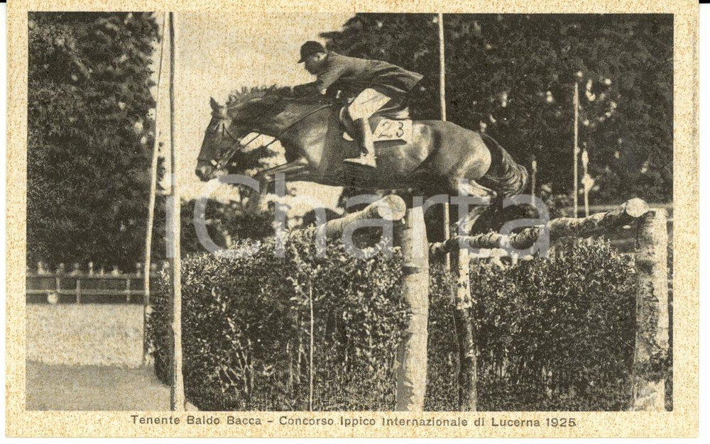 Cartolina originale da collezione 1925 LUCERNA (Svizzera) Tenente Baldo BACCA - Concorso Ippico Internazionale 1