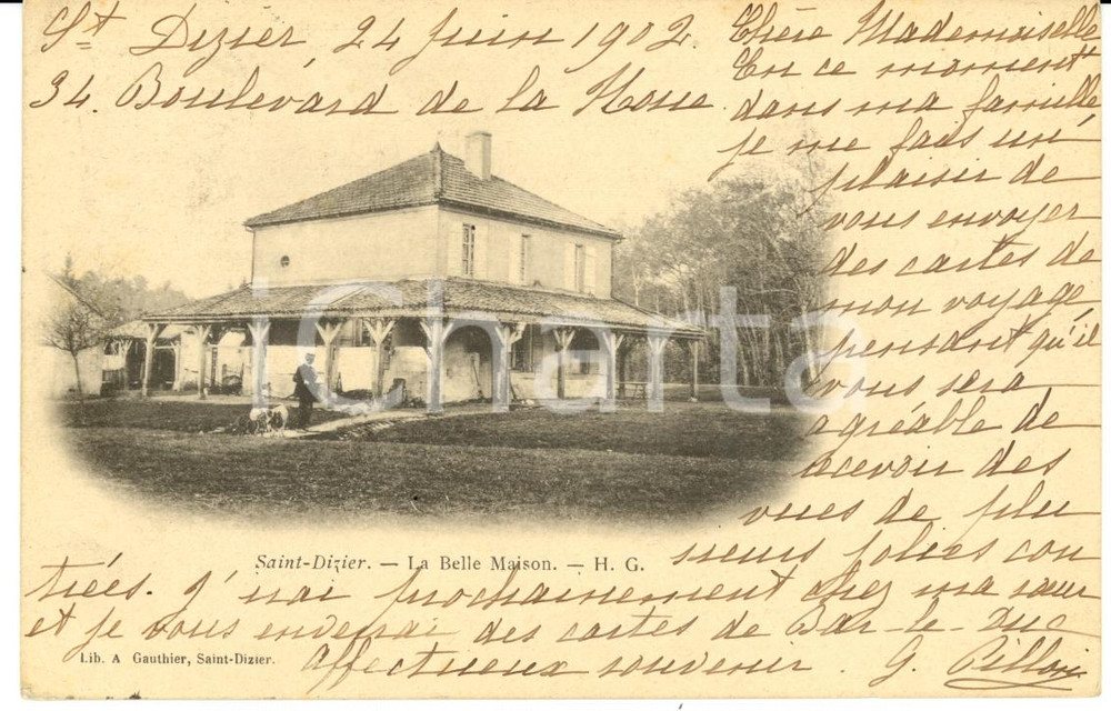 Autografo originale 1902 SAINT-DIZIER (F) Belle maison *Autografo Giorgio PILLORI 1