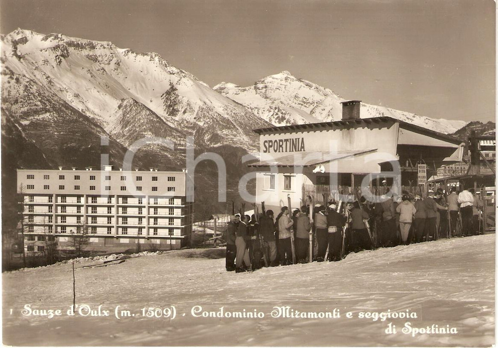 Cartolina originale da collezione 1955 ca SAUZE D OULX TO Seggiovia SPORTINIA Condominio MIRAMONTI Animata FG NV 1
