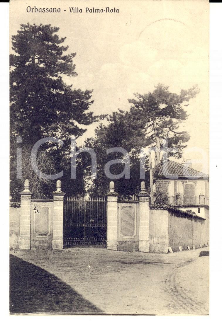 Cartolina originale da collezione 1913 ORBASSANO TO Villa PALMANOTA Cartolina al cav. Carlo CAMERANO FP VG 1